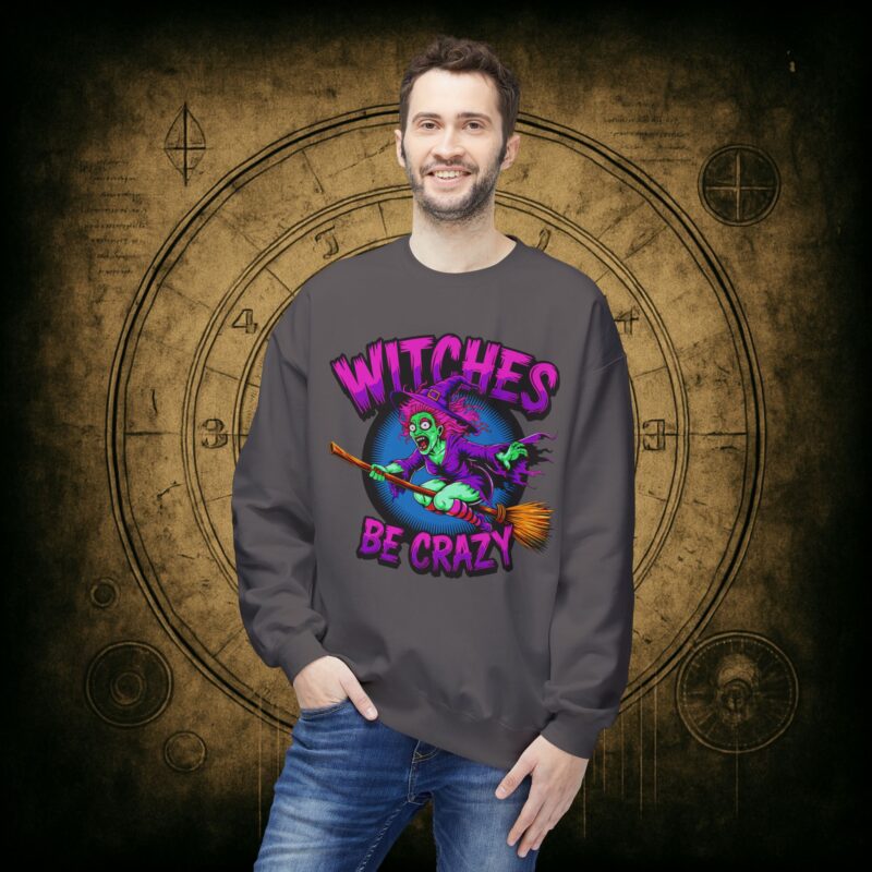 Witches Be Crazy Unisex Sweatshirt - Image 30