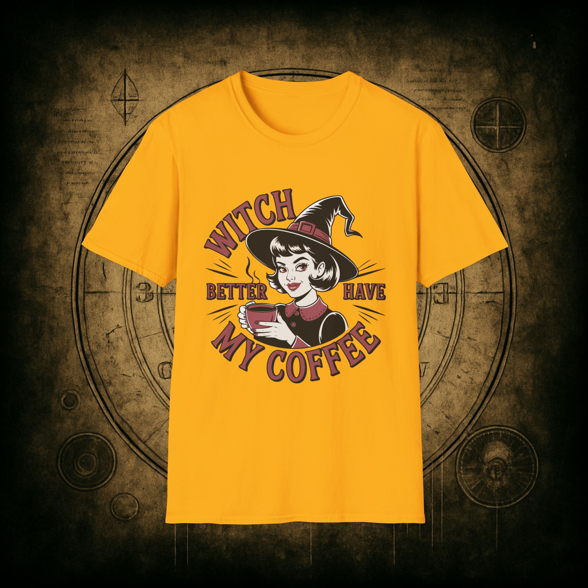 Witch Better Have My Coffee Unisex T-Shirt - Image 27