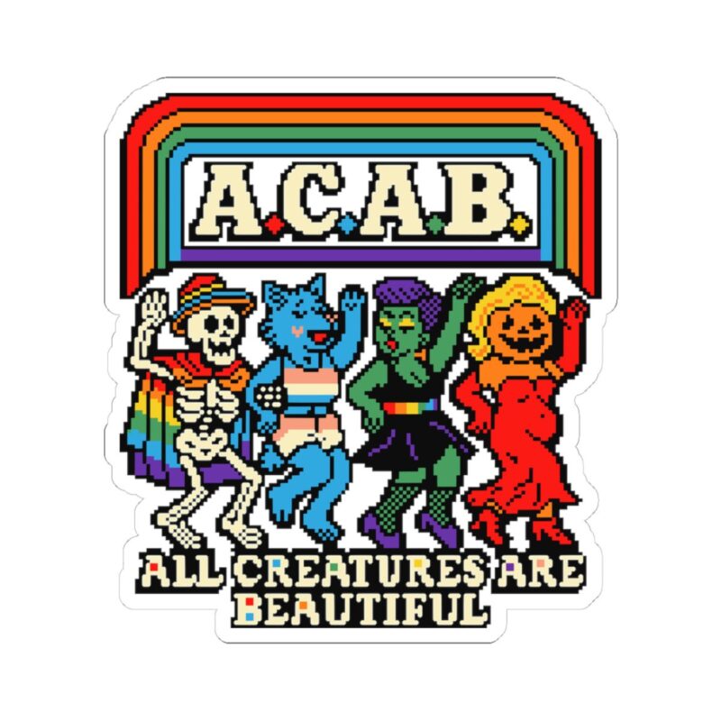 All Creatures Are Beautiful Kiss-Cut Sticker