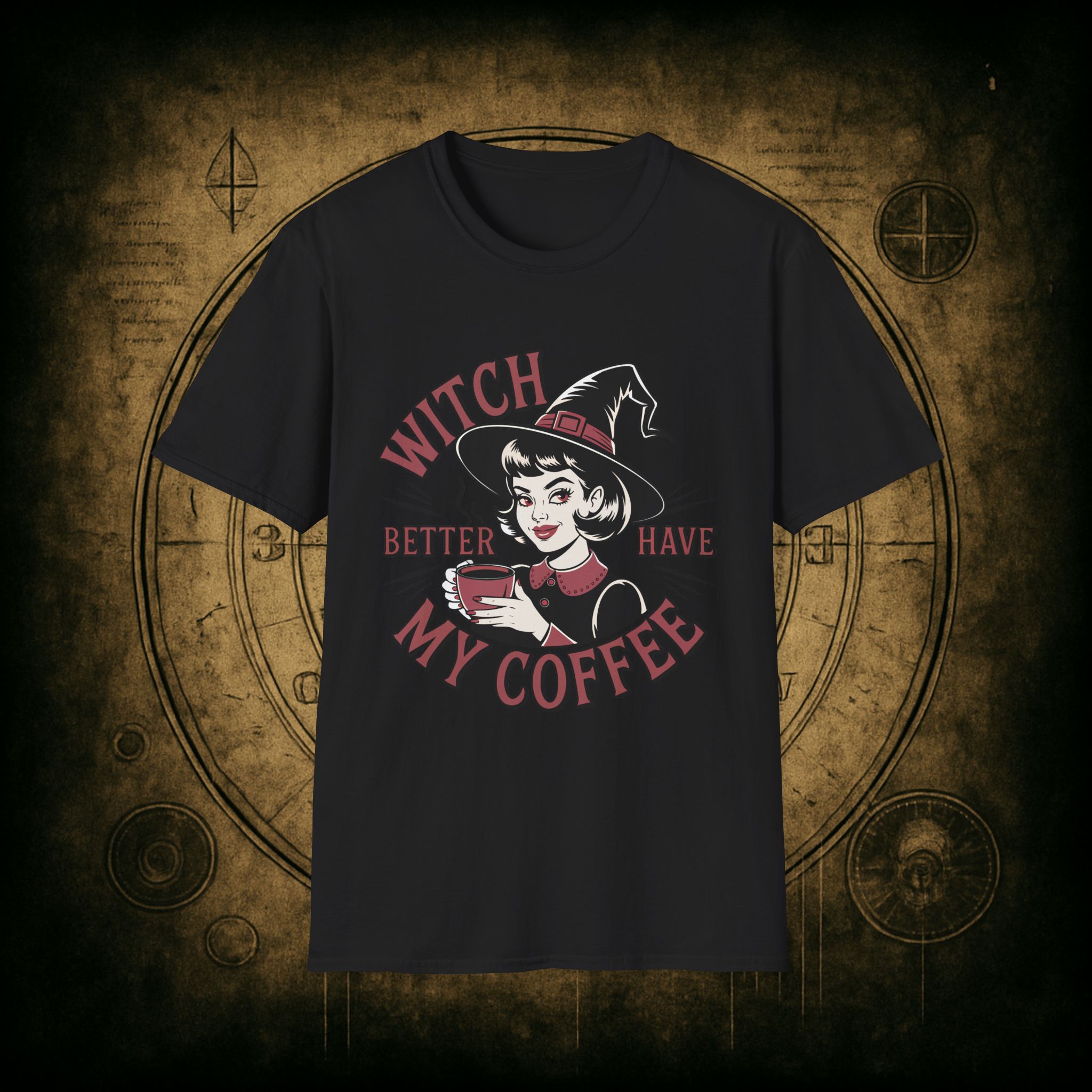Witch Better Have My Coffee Unisex T-Shirt - Image 6
