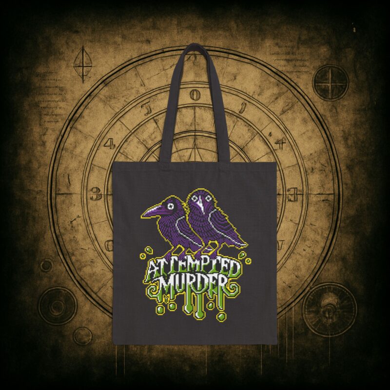 Attempted Murder Tote Bag