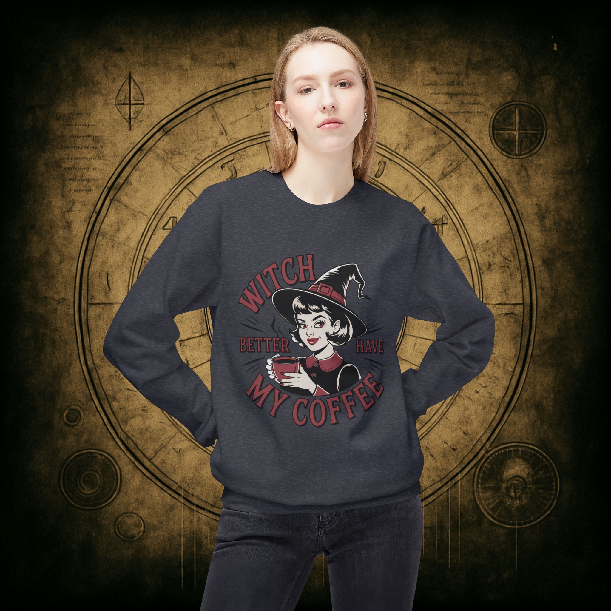 Witch Better Have My Coffee Unisex Sweatshirt - Image 23