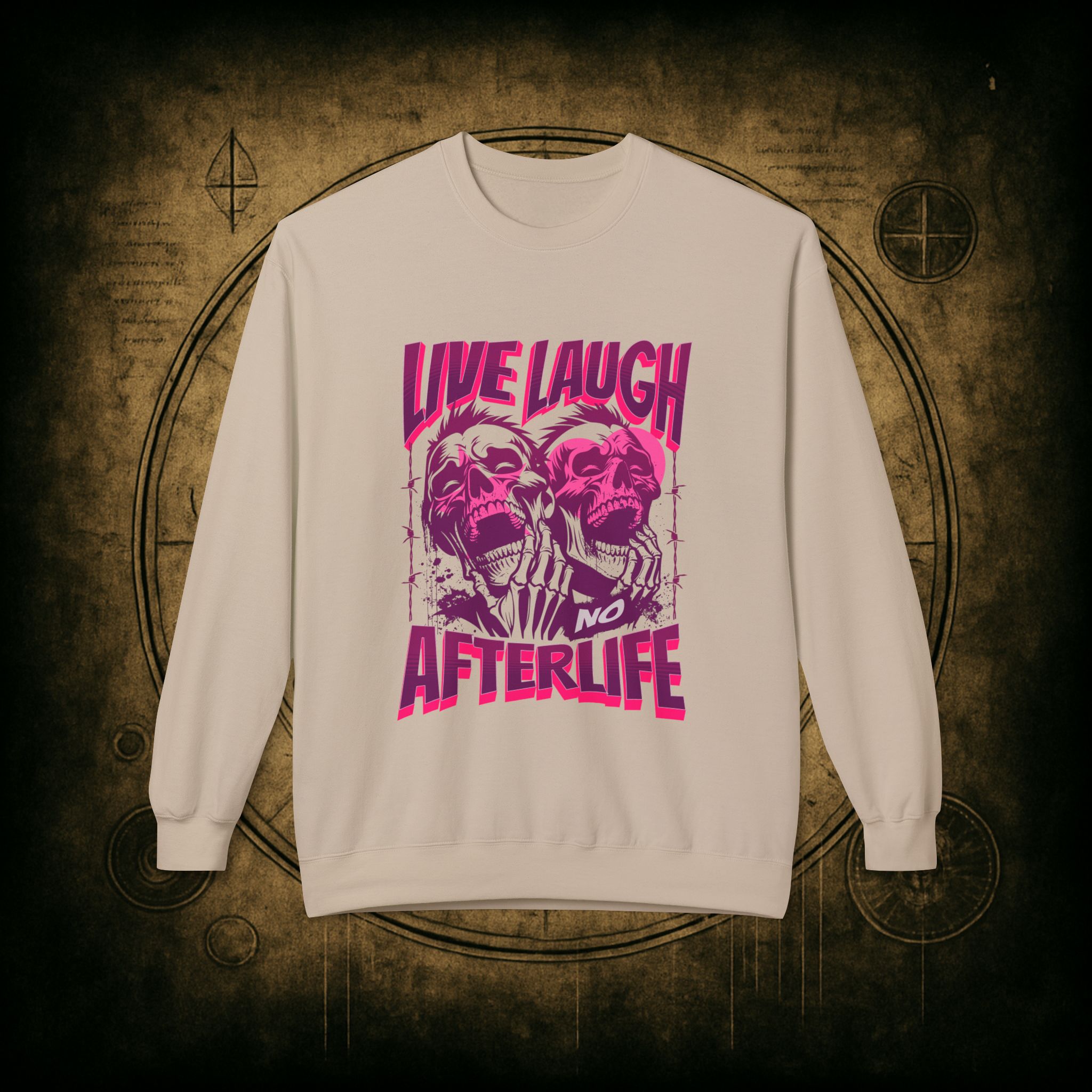 Live Laugh No Afterlife Unisex Sweatshirt - Image 16