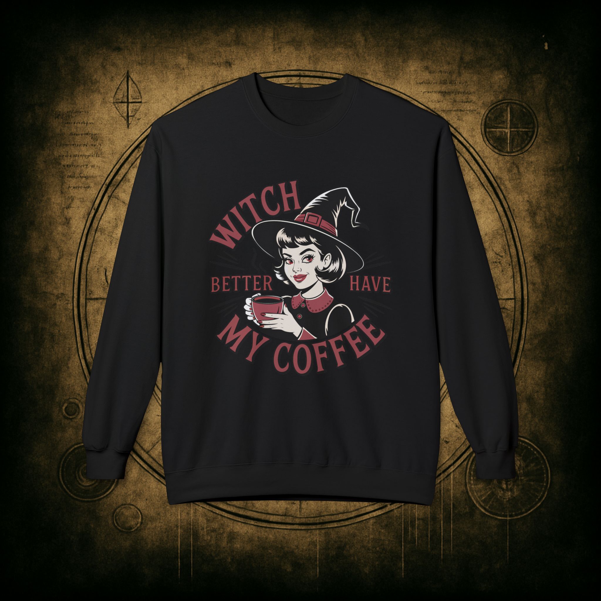 Witch Better Have My Coffee Unisex Sweatshirt - Image 13