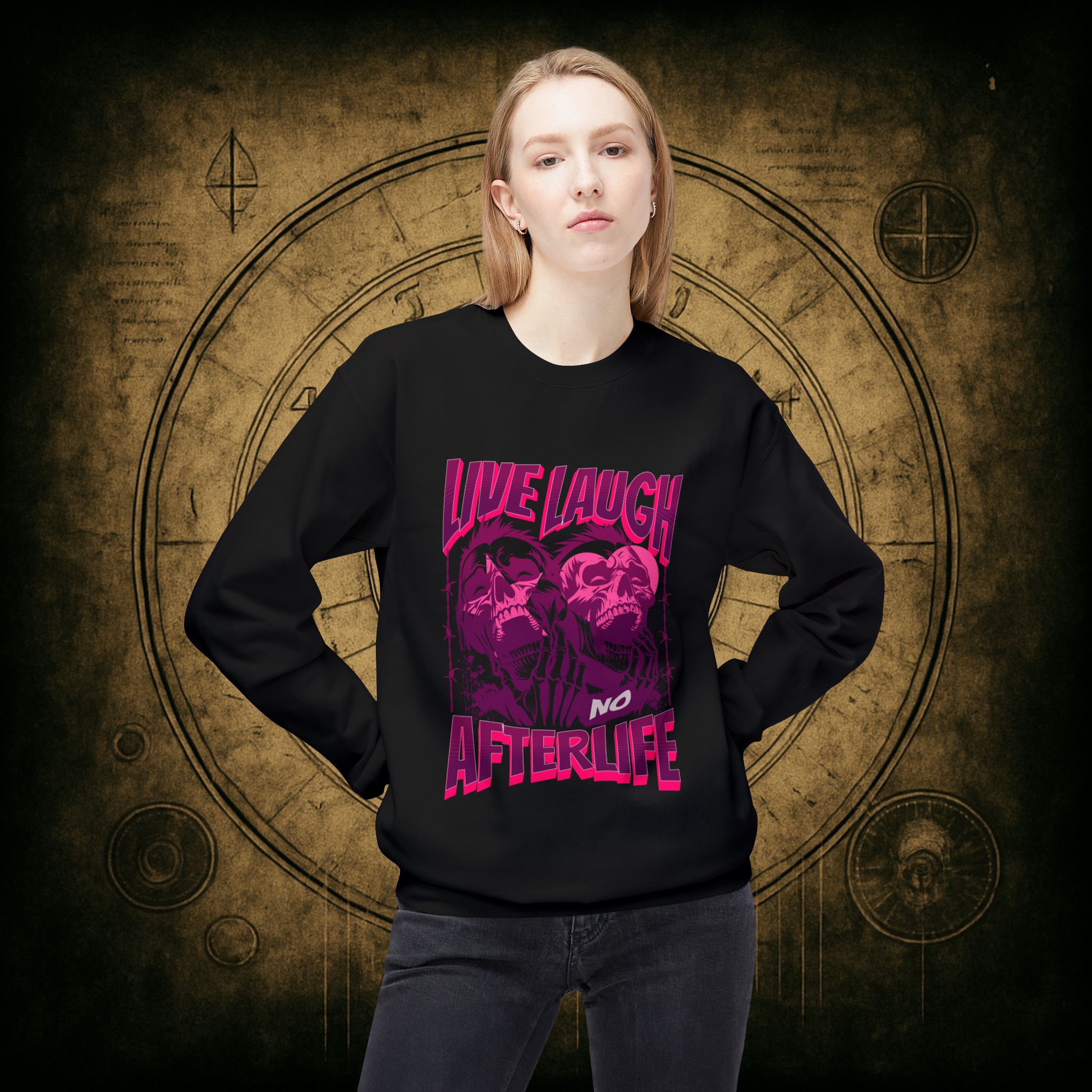 Live Laugh No Afterlife Unisex Sweatshirt - Image 14