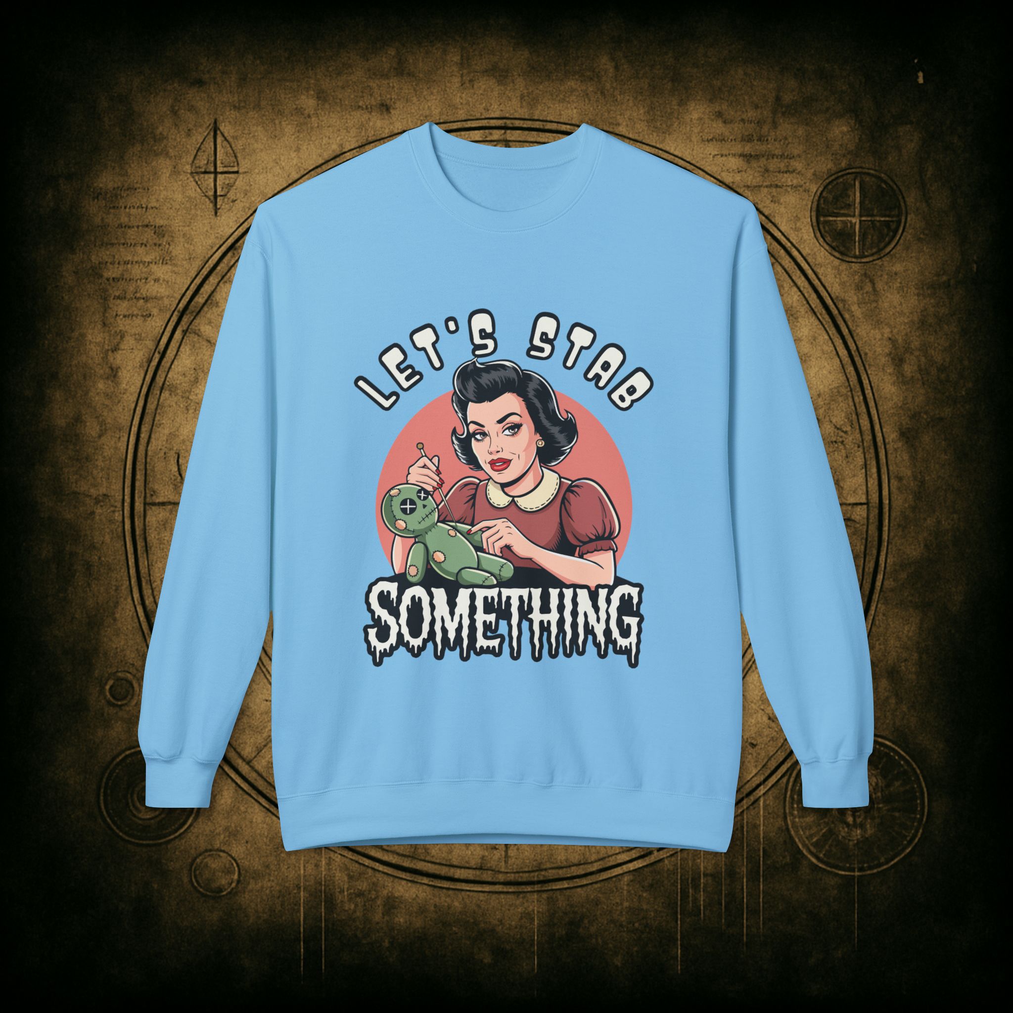 Let’s Stab Something Unisex Sweatshirt - Image 22