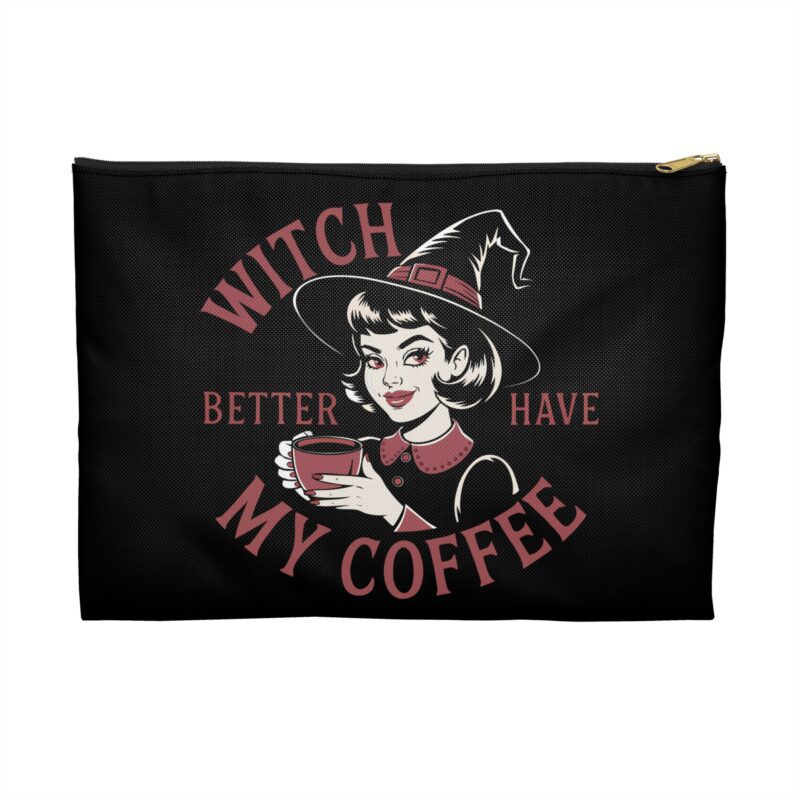 Witch Better Have My Coffee Project Bag
